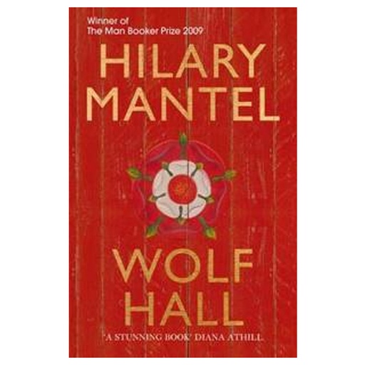 Wolf Hall By Hilary Mantel